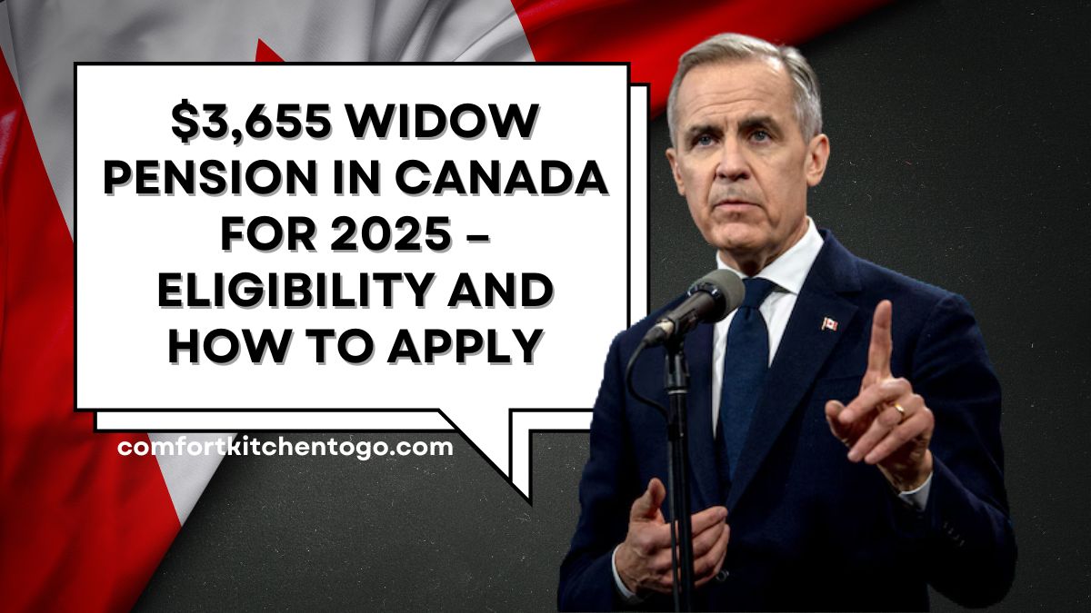 $3,655 Widow Pension in Canada for 2025 – Eligibility and How to Apply