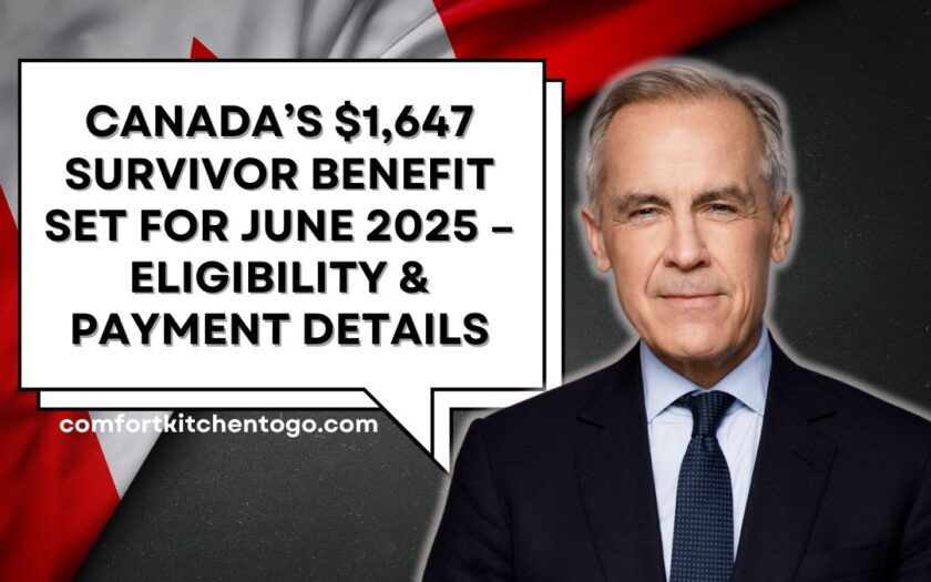 Canada’s $1,647 Survivor Benefit Set for June 2025 – Eligibility & Payment Details