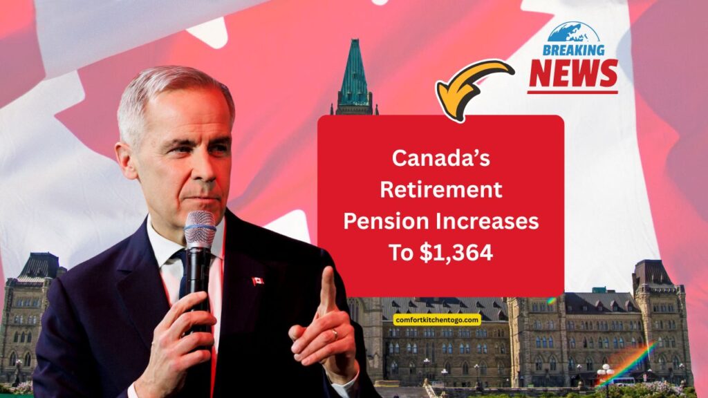Canada’s Retirement Pension Increases To $1,364 – Check If You Qualify For The Boost