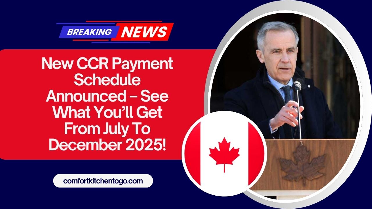 New CCR Payment Schedule Announced – See What You’ll Get From July To December 2025!