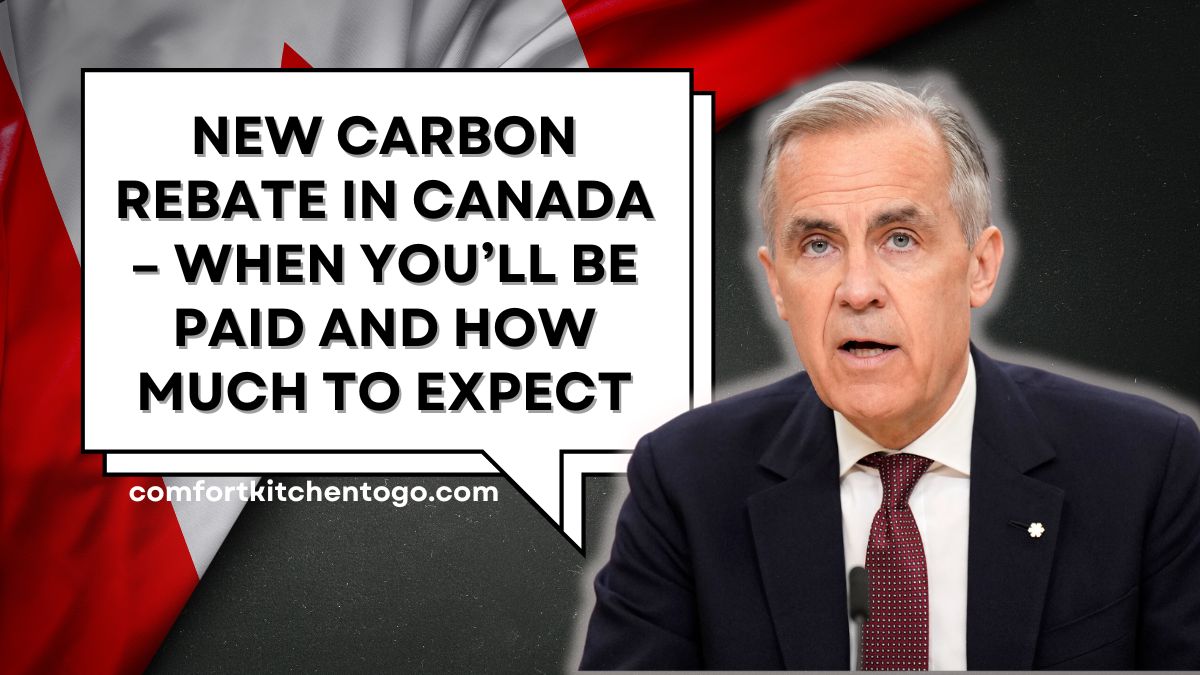 New Carbon Rebate in Canada – When You’ll Be Paid and How Much to Expect