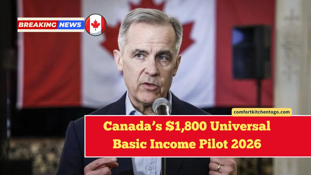 Canada’s $1,800 Universal Basic Income Pilot 2026 – Who Qualifies and What You’ll Get