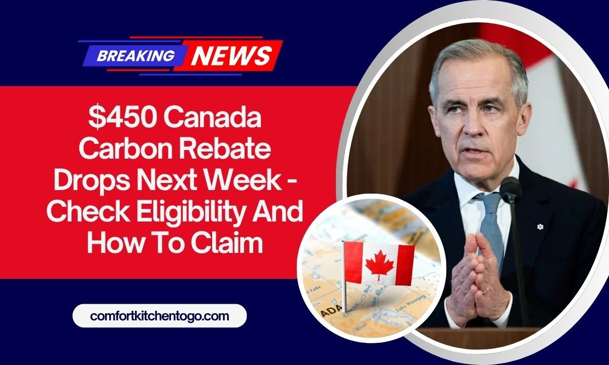 $450 Canada Carbon Rebate Drops Next Week - Check Eligibility And How To Claim