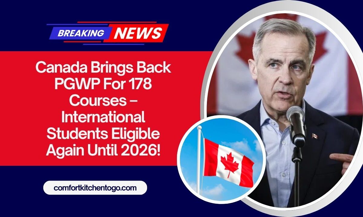 Canada Brings Back PGWP For 178 Courses – International Students Eligible Again Until 2026!