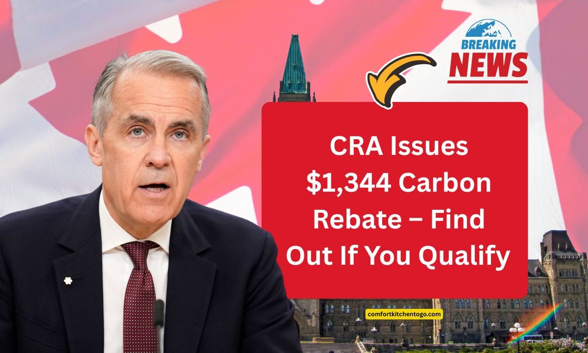 CRA Issues $1,344 Carbon Rebate – Find Out If You Qualify And When You’ll Be Paid