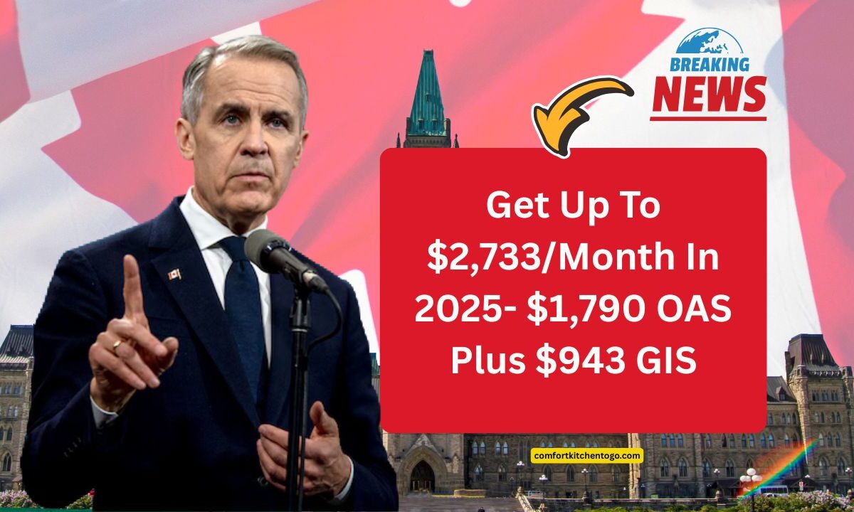Get Up To $2,733/Month In 2025- $1,790 OAS Plus $943 GIS – Eligibility, Boosting Tips & Payment Dates Inside